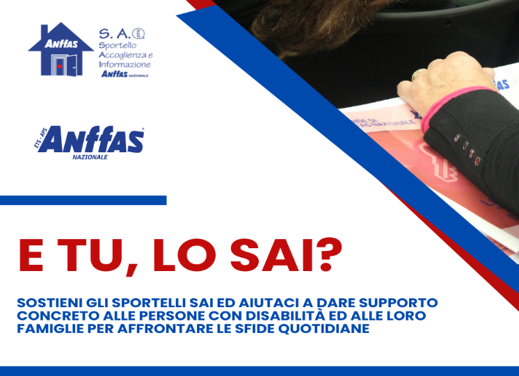 «E tu, lo SAI?» – Al via la nuova campagna Anffas!